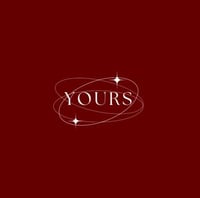 YOURS