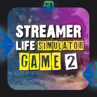 Streamer Life Simulator 2 | محاكي الستريمر