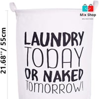 سلة غسيل " Laundry Today or Naked Tomorrow " من ال...