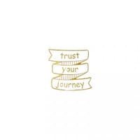 دبوس Trust your journey