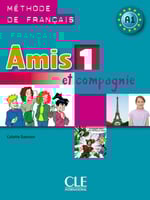 Amis et Compagnie 1 StudentBook + WorkBook (978209...