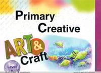 Primary Creative - Art & Craft Level 6 (9786144058...