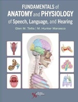 Fundamentals of Anatomy and Physiology of Speech,...