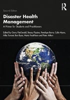 Disaster Health Management: A Primer for Students...