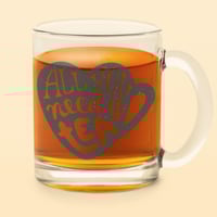 كوب شفاف All you need is tea
