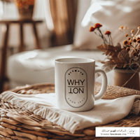 Why not | كوب سيراميك 11oz