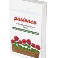 31 قصة قصيرة عن الصبر باللغتين العربية والانجليزية