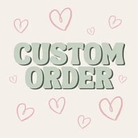 Lamees Custom Order