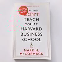 What They Don’t Teach You at Harvard