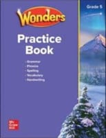 WONDERS 2020 PRACTICE BOOK GRADE 5