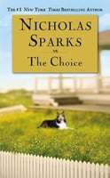 NICHOLAS SPARKS' THE CHOICE