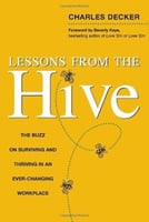 LESSONS FROM THE HIVE