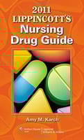 2011 LIPPINCOTT'S NURSING DRUG GUIDE