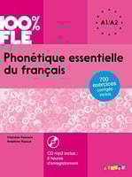 PHONETIQUE ESSENTIELLE DU FRANCAIS A1 A2 LIVRE