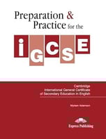 PREPARATION AND PRACTICE FOR IGCSE