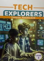 TECH EXPLORERS COMPUTER, ROBOTICS & AI GRADE 4