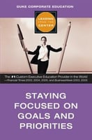 STAYING FOCUSED ON GOALS AND PRIORITIES