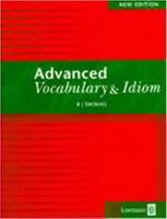 ADVANCED VOCABULARY & IDIOM