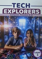 TECH EXPLORERS COMPUTER, ROBOTICS & AI GRADE 3