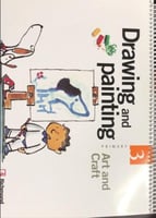 DRAWING AND PAINTING PRIMARY ART AND CRAFT GADE 3