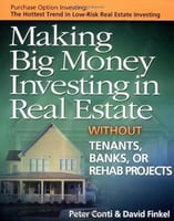 MAKING BIG MONEY INVESTING IN REAL ESTATE