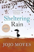 Sheltering Rain: the captivating and emotional nov...