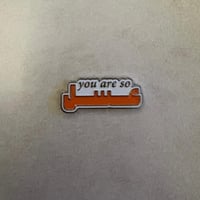 ملصقات معدنية you are so عسل