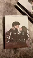 Leave Me Behind