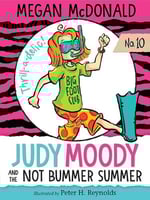 JUDY MOODY 10 AND NOT BUMMER MEGAN MCDONALD