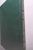 The Village London Atlas 1822-1903