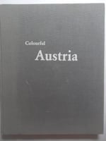 Colourful Austria الوان النمسا . غلاف مقوى . طبعة...