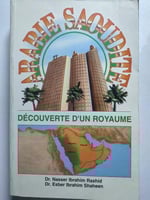 Arabie Saoudite: Découverte d’un Royaume المملكة ا...