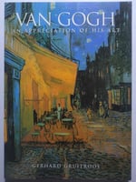 Van Gogh : An Appreciation of His Art . فان غوخ :...