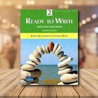 (READY TO WRITE 2 (perfecting paragraphs