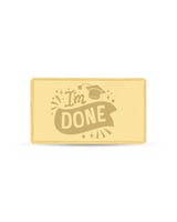 سبيكة ذهب بعنوان IM DONE