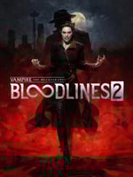 Vampire: The Masquerade - Bloodlines 2 فامباير 2