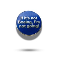 IF ITS NOT BOEING PIN دبوس