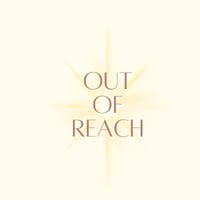 out of reach