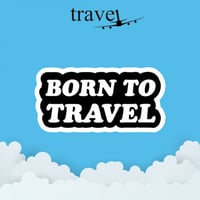 TRAVEL | BORN TO TRAVEL