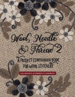 Wool, Needle & Thread: The Go-To Guide for Wool St...