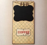 سبورة و لوحة coffee hot