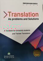 Translation as problems and solutions by hasan gha...