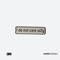 ملصق معدني والله I don’t care
