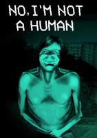 No I'm not a Human اعلى نسخة