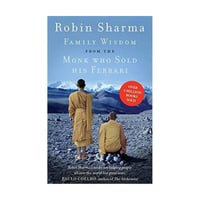Family Wisdom From The Monk Who Sold His Ferrari