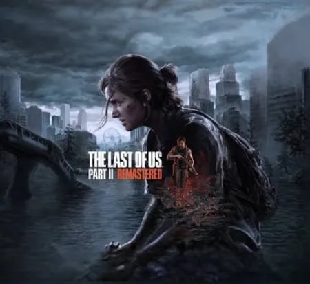 ذا لاست أوف أس ريماسترد -The Last of Us™ Part II Remastered