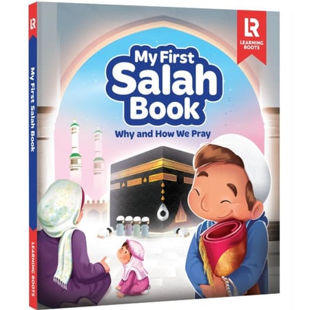My First Salah Book: Why and How We Pray (Hardcover)