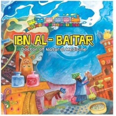 Ibn Al-Baitar - Doctor of Natural Medicine