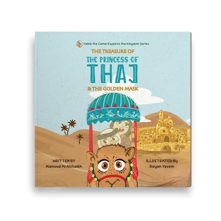 The Treasure Of The Princess Of THAJ & The Golden Mask
