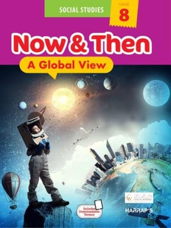 Now & Then (A Global View) Social Studies - G08 (9786140601826)